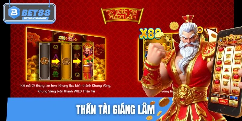 Thần Tài Giáng Lâm BET88 Gây Sốt Với Cơ Hội Trúng Thưởng Lớn